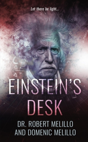 Книга Einstein's Desk DR. ROBERT MELILLO