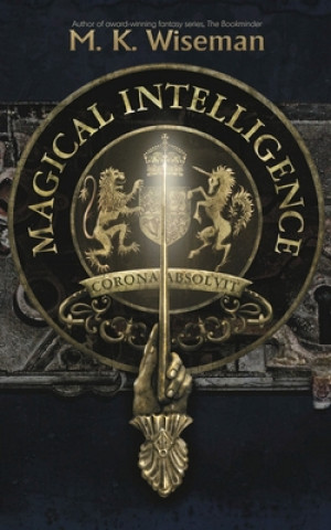 Knjiga Magical Intelligence M. K. WISEMAN