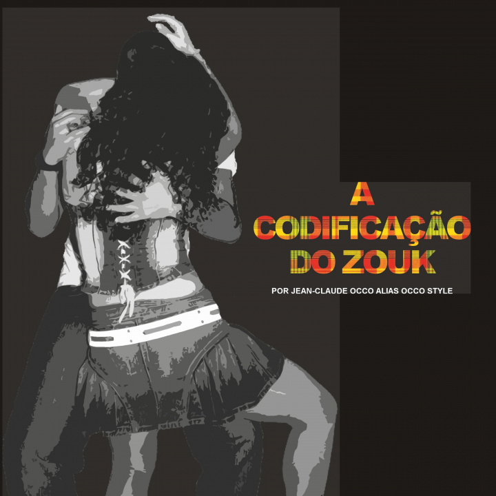 Knjiga A Codificaç?o Do Zouk 