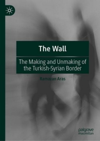 Knjiga Wall Ramazan Aras