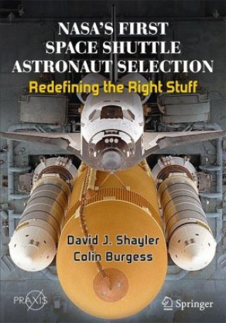 Kniha NASA's First Space Shuttle Astronaut Selection David J. Shayler