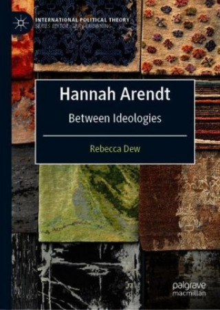 Kniha Hannah Arendt Rebecca Dew