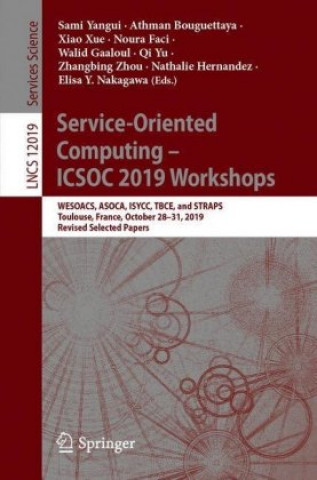 Knjiga Service-Oriented Computing - ICSOC 2019 Workshops Sami Yangui