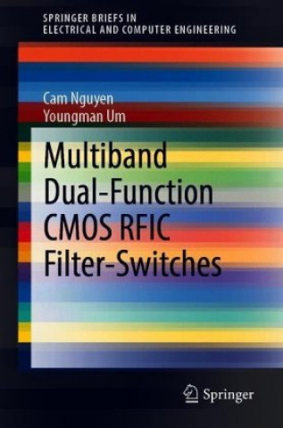 Libro Multiband Dual-Function CMOS RFIC Filter-Switches Cam Nguyen