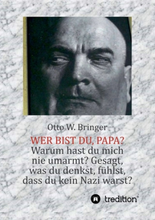 Carte Wer bist Du, Papa? Otto W. Bringer