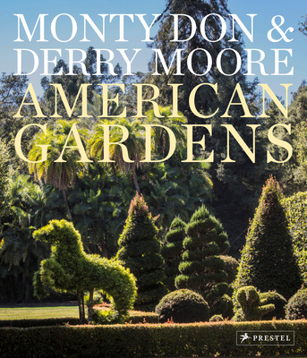 Kniha American Gardens Monty Don