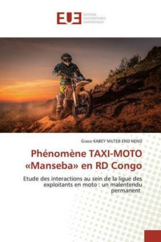 Книга Phenomene TAXI-MOTO Manseba en RD Congo 