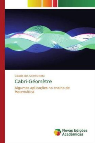 Knjiga Cabri-Geometre Cláudio dos Santos Mota