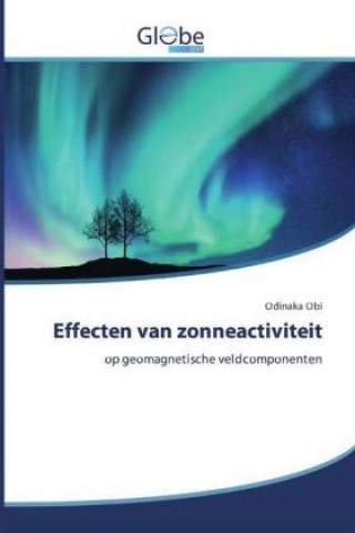 Knjiga Effecten van zonneactiviteit Odinaka Obi