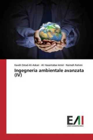 Knjiga Ingegneria ambientale avanzata (IV) Ali Hasantabar-Amiri