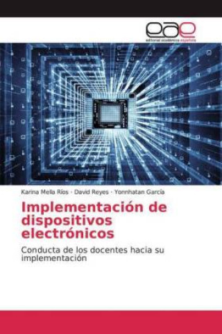 Boek Implementación de dispositivos electrónicos David Reyes