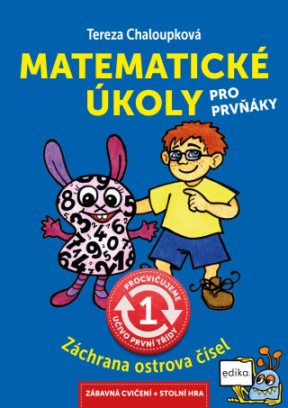 Kniha Matematické úkoly pro prvňáky Tereza Chaloupková