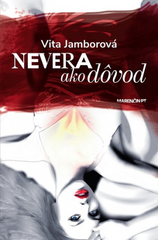 Book Nevera ako dôvod Vita Jamborová