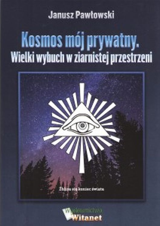 Kniha Kosmos mój prywatny. Pawłowski Janusz