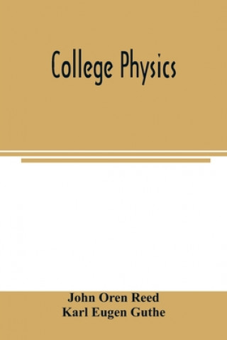 Knjiga College physics JOHN OREN REED
