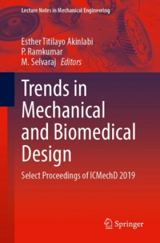 Knjiga Trends in Mechanical and Biomedical Design Esther Titilayo Akinlabi