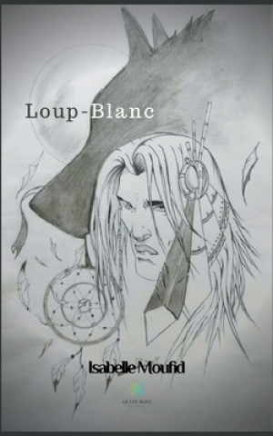 Knjiga Loup-Blanc 