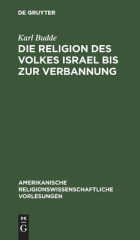 Książka Religion Des Volkes Israel Bis Zur Verbannung 