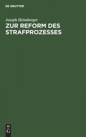 Livro Zur Reform Des Strafprozesses Joseph Heimberger