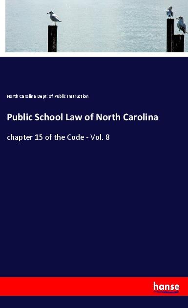 Knjiga Public School Law of North Carolina 