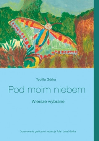 Buch Pod moim niebem Jozef Gorka