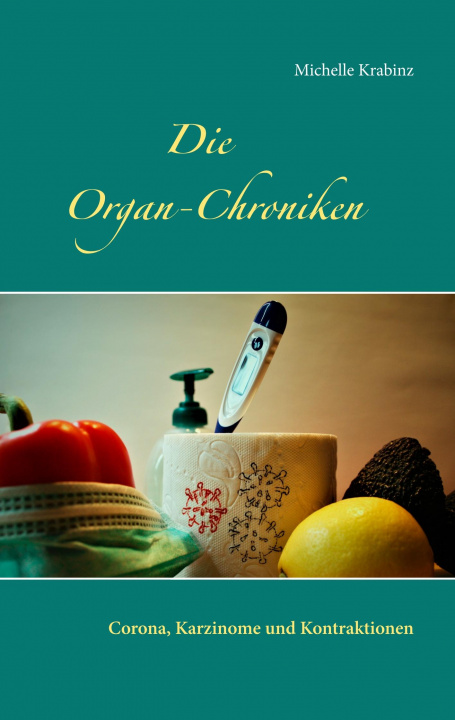 Book Organ-Chroniken Michelle Krabinz