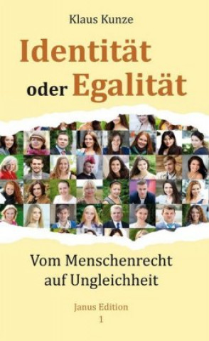 Knjiga Identität oder Egalität Klaus Kunze