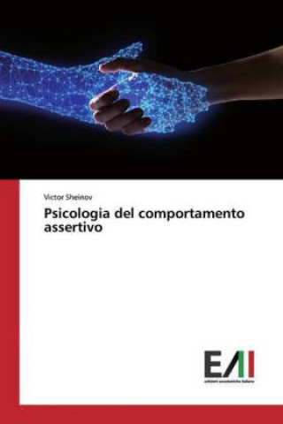 Carte Psicologia del comportamento assertivo Victor Sheinov