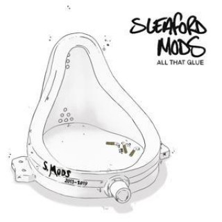 Audio  All That Glue Sleaford Mods