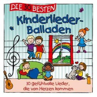 Audio Die 30 besten Kinderlieder-Balladen 