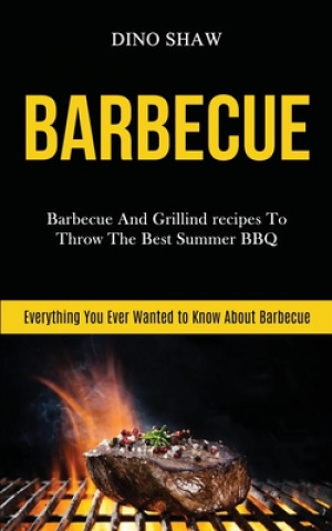 Knjiga Barbecue Dino Shaw