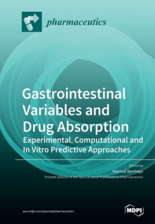 Buch Gastrointestinal Variables and Drug Absorption Marival Bermejo