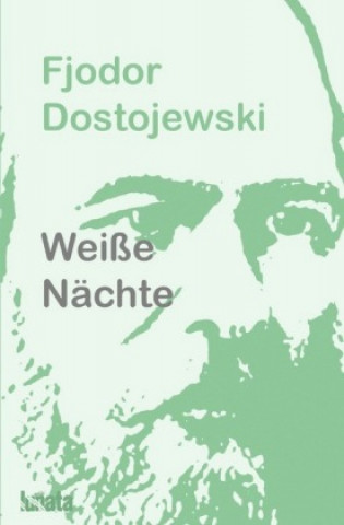 Kniha Weiße Nächte Fjodor Dostojewski