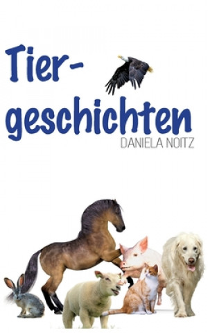 Boek Tiergeschichten Daniela Noitz