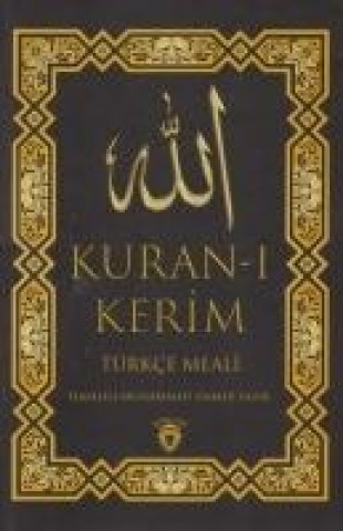 Könyv Kuran-i Kerim Türkce Meali 