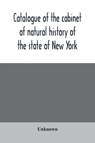 Book Catalogue of the cabinet of natural history of the state of New York, and of the historical and antiquarian collection annexed thereto 