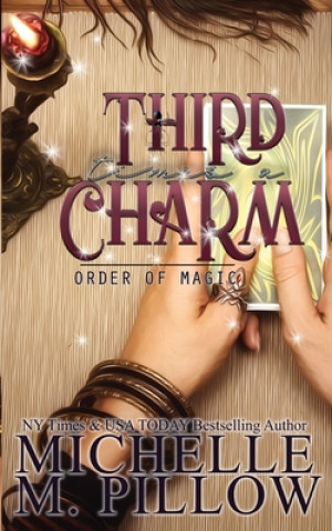Knjiga Third Time's A Charm Michelle M. Pillow