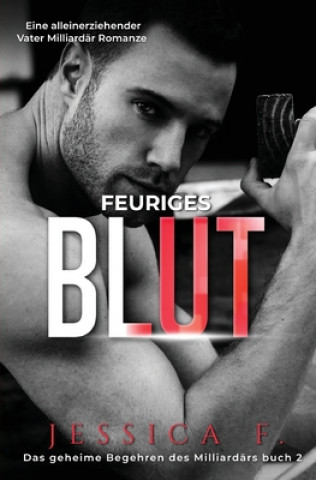 Buch Feuriges Blut Jessica F