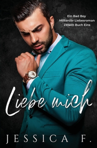 Buch Liebe Mich Jessica F