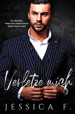 Buch Verletze Mich Jessica F