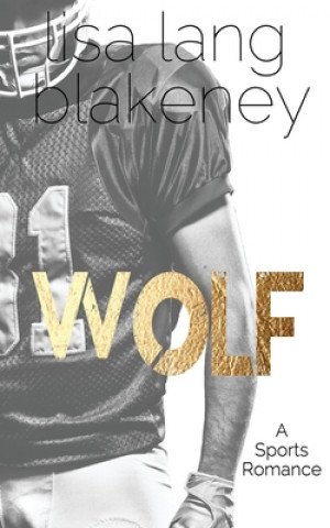 Knjiga Wolf Lisa Lang Blakeney