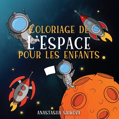 Könyv Coloriage de l'Espace pour les enfants 