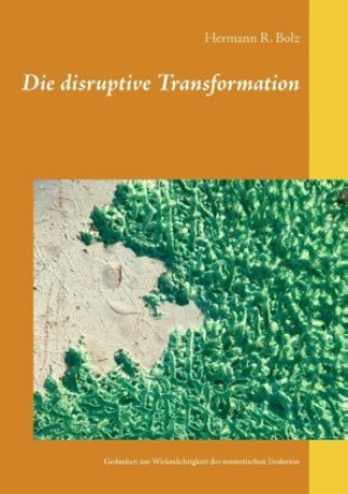 Knjiga Die disruptive Transformation 