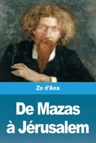Knjiga De Mazas a Jerusalem Zo D'Axa