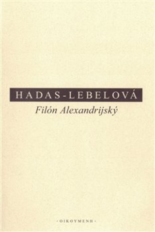 Knjiga Filón Alexandrijský Mireille Hadas-Lebel