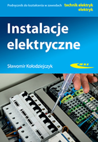 Kniha Instalacje elektryczne Kołodziejczyk Sławomir