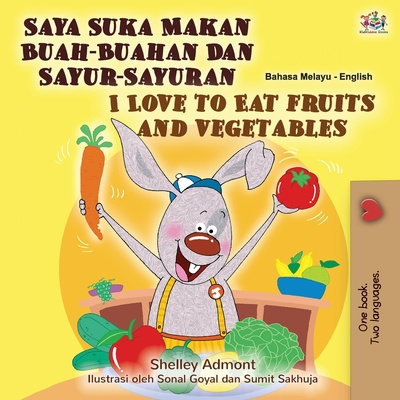 Kniha I Love to Eat Fruits and Vegetables (Malay English Bilingual Book) Kidkiddos Books