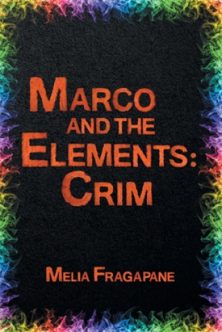 Knjiga Marco & The Elements Melia Fragapane