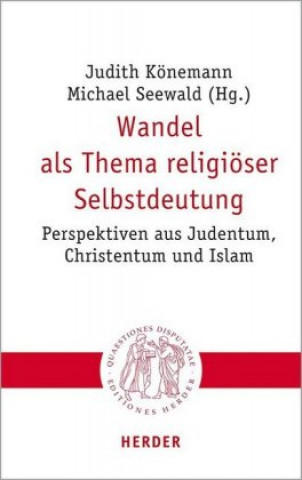 Kniha Wandel als Thema religiöser Selbstdeutung Michael Seewald