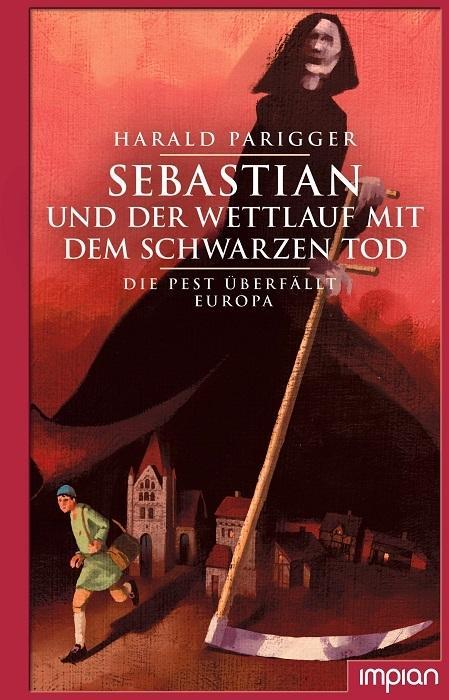 Kniha Sebastian und der Wettlauf mit dem Schwarzen Tod Klaus Puth